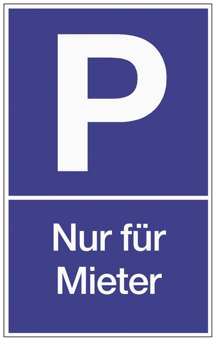 Parkplatzbeschilderung Parken f.Mieter L250xB400mm Ku.blau/weiß